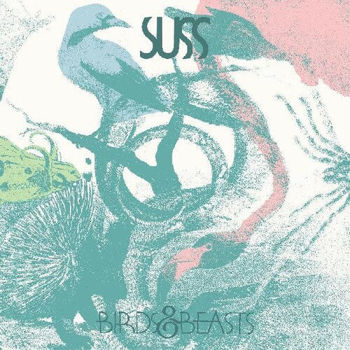 Suss: Birds & Beasts [ Record ]