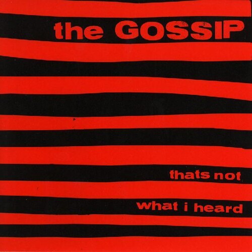 Gossip: That's Not What I Heard [ Record ]