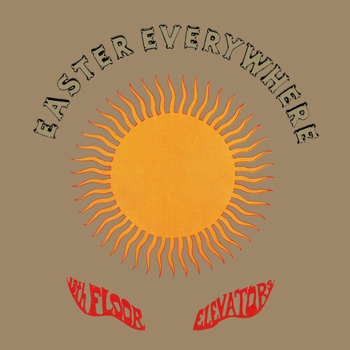 The 13th Floor Elevators: Easter Everywhere [ Record ]