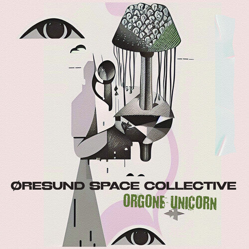 Oresund Space Collective: Orgone Unicorn [ Record ]
