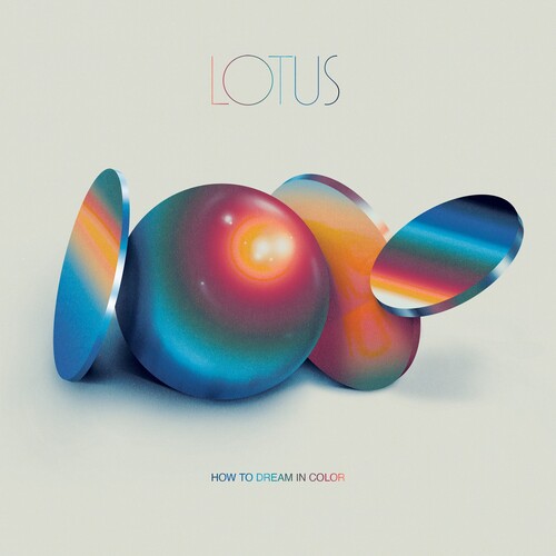 Lotus: How to Dream in Color [ Record ]
