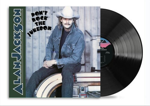 Alan Jackson: Don't Rock The Jukebox [ Record ]