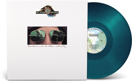 The Doobie Brothers: Takin it to the Streets [ Record ]