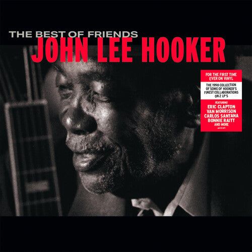 John Lee Hooker: The Best Of Friends [ Record ]