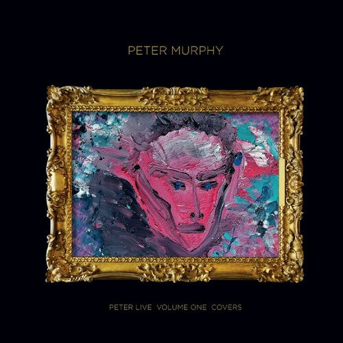 Peter Murphy: Peter Live, Vol. 1: Covers [ Record ]