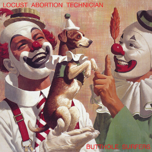 The Butthole Surfers: Locust Abortion Technician [ Record ]
