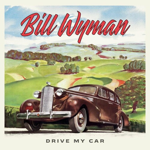 Bill Wyman: Drive My Car [ Record ]