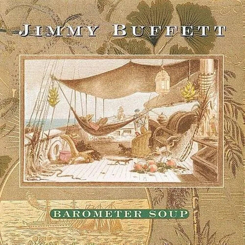 Jimmy Buffett: Barometer Soup [ Record ]