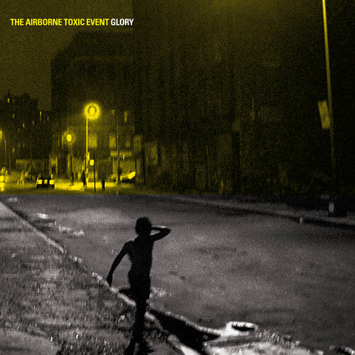 The Airborne Toxic Event: Glory [ Record ]
