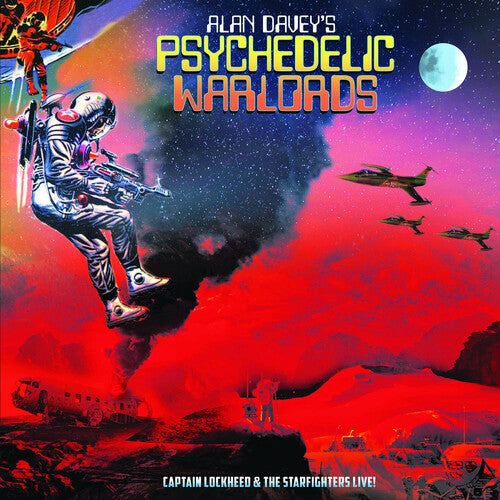 Alan Davey’s Psychedelic Warlords: Captain Lockheed and the Starfighters Live! [ Record ]