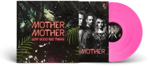 Mother Mother: Very Good Bad Thing: 10th Anniversy - Limited Transparent Pink Colored Vinyl [ Record ]