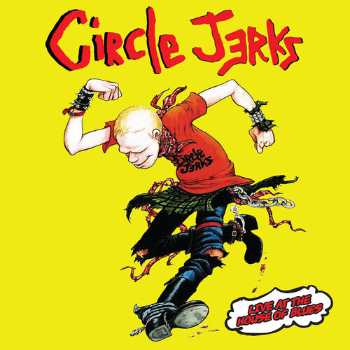 The Circle Jerks: Live at the House of Blues [ Record ]