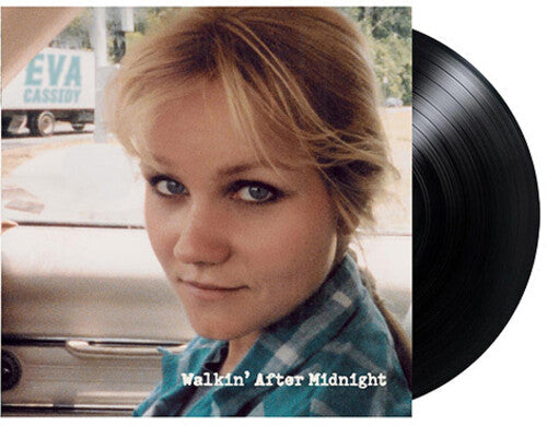 Eva Cassidy: Walkin' After Midnight [ Record ]