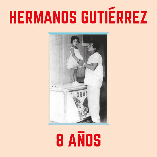 Hermanos Gutierrez: 8 Anos [ Record ]