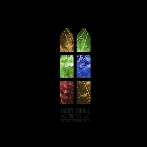 Jason and the 400 Unit Isbell: Live From The Ryman 2 [ Record ]