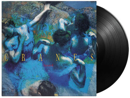 Cranes: Loved - 180-Gram Black Vinyl [ Record ]