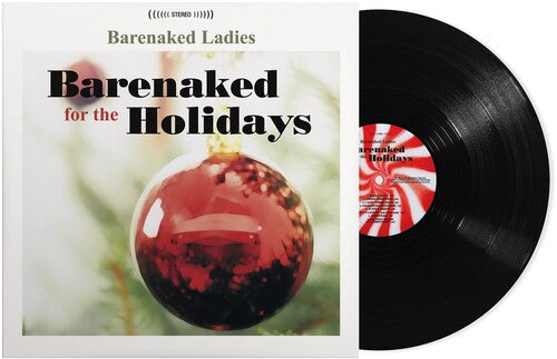 Barenaked Ladies: Barenaked For The Holidays [ Record ]