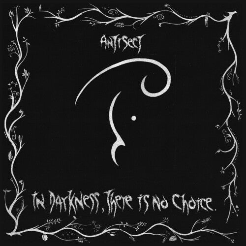 Antisect: In Darkness There Is No Choice [ Record ]