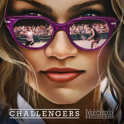 Trent Reznor & Atticus Ross: Challengers (Original Soundtrack) [ Record ]
