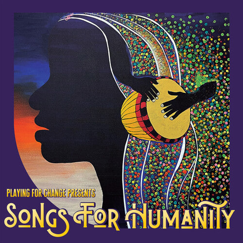 Playing for Change: Songs for Humanity [ Record ]