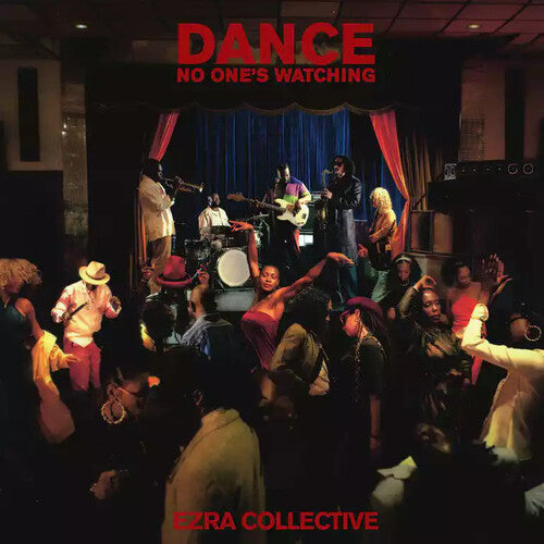 Ezra Collective: Dance, No One's Watching [ Record ]