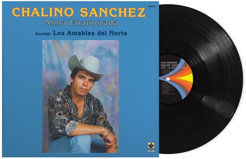 Chalino Sanchez: Alma Enamorada [ Record ]