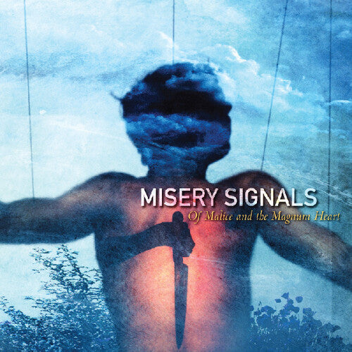 Misery Signals: Of Malice And The Magnum Heart [ Record ]