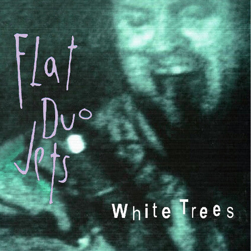 Flat Duo Jets: White Trees [ Record ]