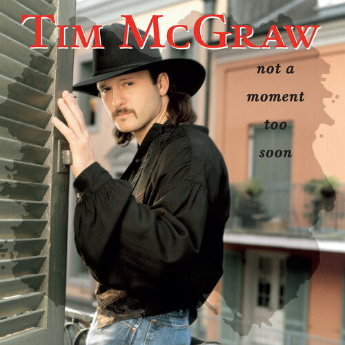 Tim McGraw: Not A Moment Too Soon (30th Anniversary) [ Record ]