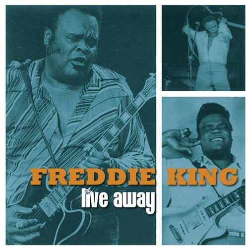 Freddie King: Live Away [ Record ]