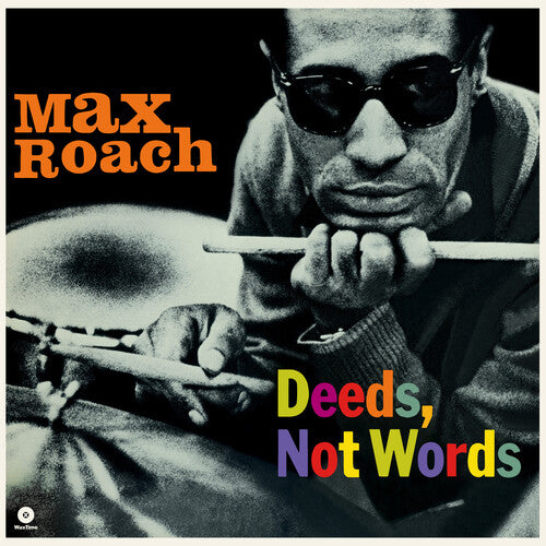 Max Roach: Deeds Not Words - Limited 180-Gram Vinyl with Bonus Tracks [ Record ]