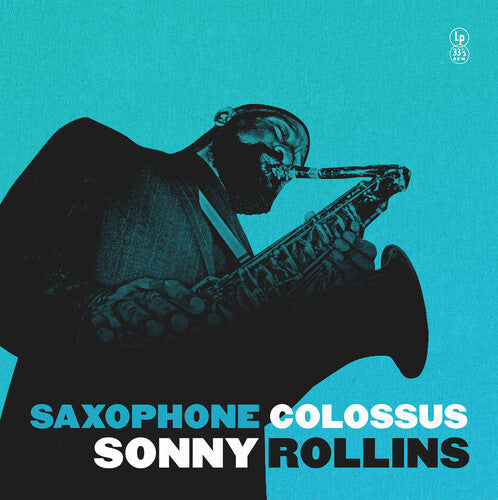 Sonny Rollins: Saxophone Colossus [ Record ]