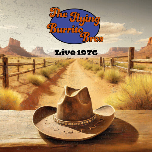 The Flying Burrito Brothers: Live 1976 [ Record ]