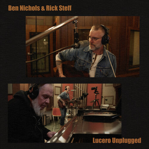 Ben Nichols & Rick Steff: Lucero Unplugged [ Record ]