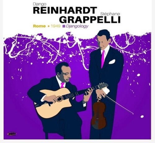 Django Reinhardt & Stephane Grappelli: Djangology: Rome 1949 [ Record ]