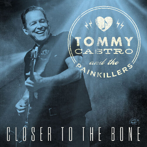 Tommy Castro: Closer To The Bone [ Record ]