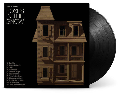 Jason Isbell: Foxes In The Snow [ Record ]