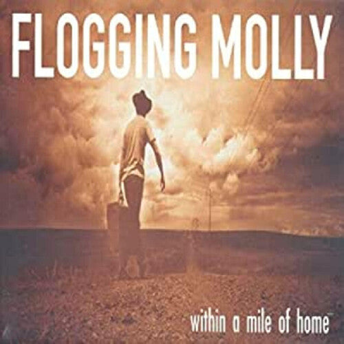 Flogging Molly: Within A Mile Of Home [ Record ]