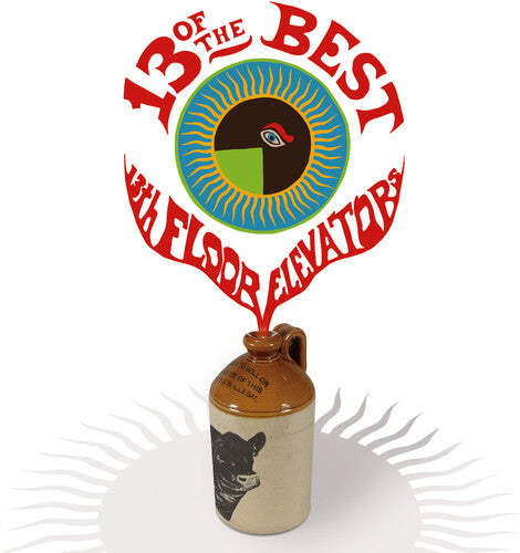 The 13th Floor Elevators: 13 Of The Best Of The 13th Floor Elevators [ Record ]