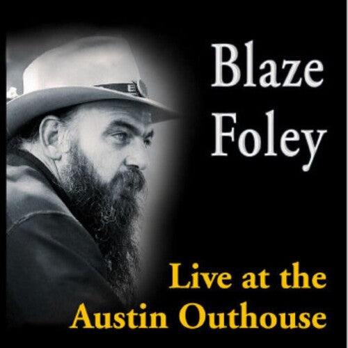 Blaze Foley: Live At The Austin Outhouse [ Record ]