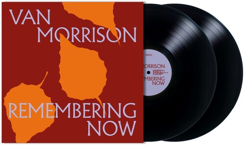 Van Morrison: Remembering Now [ Record ]