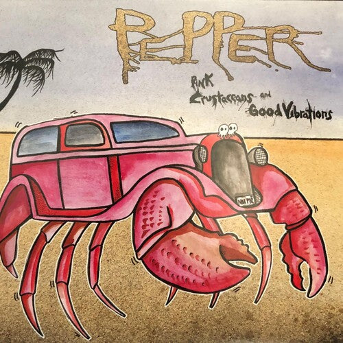 Pepper: Pink Crustaceans And Good Vibrations [ Record ]