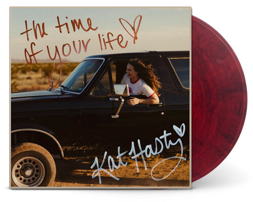 Kat Hasty: Time Of Your Life [ Record ]