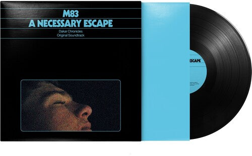 M83: A Necessary Escape - Dakar Chronicles (Original Soundtrack) [ Record ]