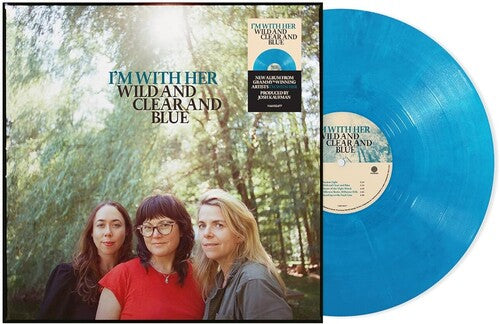I'm with Her: Wild And Clear And Blue     [Blue Eco-Mix LP] [ Record ]