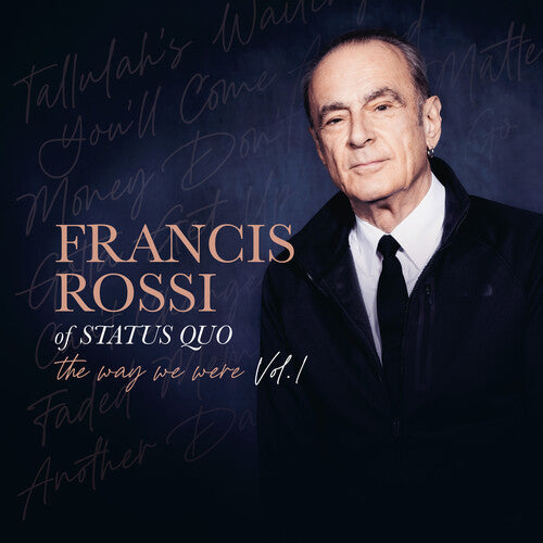 Francis Rossi: The Way We Were Vol. 1 [ Record ]