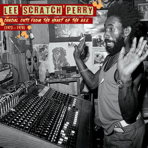 Lee Perry Scratch: Crucial Cuts From the Heart of the Ark (1973-1978) [ Record ]