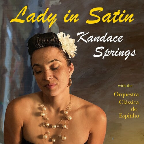 Kandace Springs: Lady in Satin [ Record ]