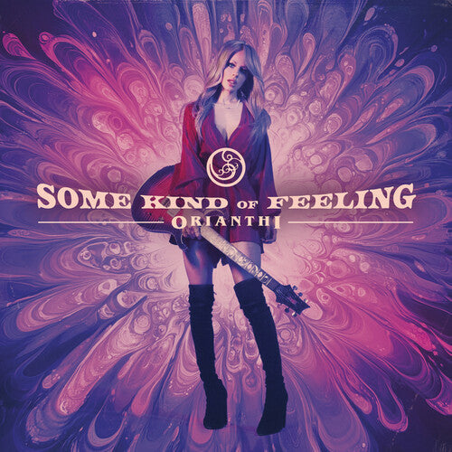 Orianthi: Some Kind Of Feeling [ Record ]