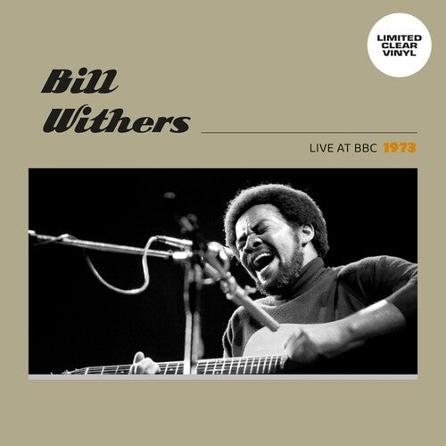 Bill Withers: Live At BBC 1973 [ Record ]